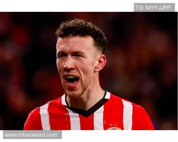 36岁佩里西奇依然火力全开在PSV出场57次打入20球展现实力